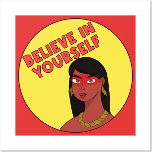 Believe in Yourself Posters and Art